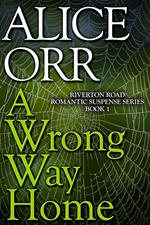 A Wrong Way Home