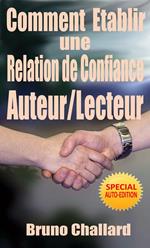 Etablir une relation de confiance avec ses lecteurs