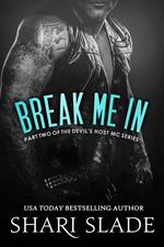 Break Me In