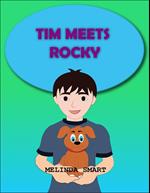 Tim Meets Rocky