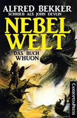 Das Buch Whuon: Nebelwelt