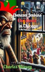 Ebenezer Jenkins' Christmas in Chicago