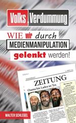 Volksverdummung - Wie wir durch Medienmanipulation gelenkt werden