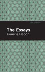 The Essays: Francis Bacon