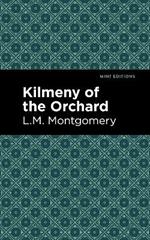 Kilmeny of the Orchard