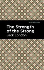 The Strength of the Strong