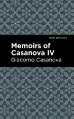 Memoirs of Casanova Volume IV