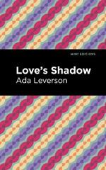 Love's Shadow