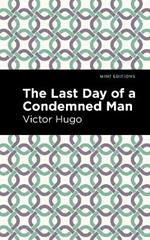 The Last Day of a Condemned Man