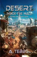 Desert 1: Inside the Wall Special Edition