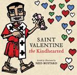 Saint Valentine the Kindhearted