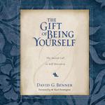 The Gift of Being Yourself