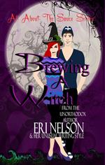 Brewing A Witch