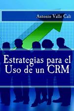 Estrategias para el Uso de un CRM