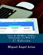 Guía de HTML5, CSS3 y Javascript. La Web 2.0