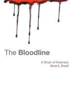 The Bloodline: A Strain of Madness