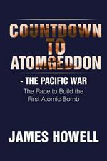 Countdown to Atomgeddon: The Pacific War