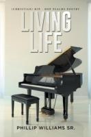 Living Life: (Christian) Hip - Hop Psalms Poetry