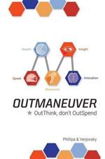 OutManeuver: OutThink-Don't OutSpend