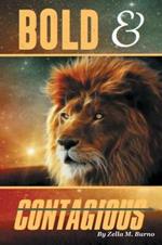 Bold & Contagious: A Contagious Life in Jesus