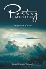 Poetry Emotion: Imagination of a Poet