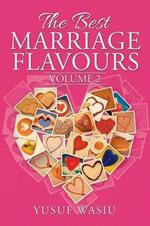 The Best Marriage Flavours: Volume 2