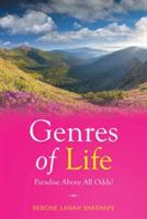 Genres of Life -Paradise Above All Odds!