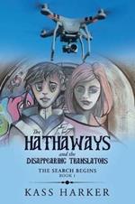 The Hathaways and the Disappearing Translators: The Search Begins