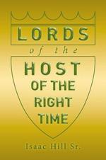 Lords of the Host: of The Right Time