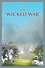 The Wicked War