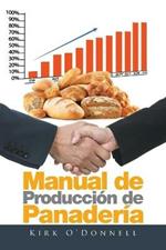 Manual de Produccion de Panaderia