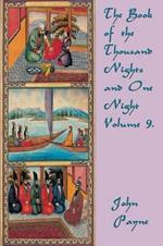 The Book of the Thousand Nights and One Night Volume 9.