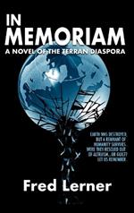 In Memoriam: A Novel of the Terran Diaspora