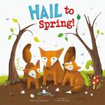 Hail to Spring!