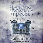 The Haunting of Winslow Manor