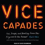 The Vice Capades