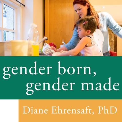 Gender Born, Gender Made