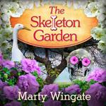 The Skeleton Garden