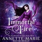 Immortal Fire