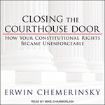 Closing the Courthouse Door