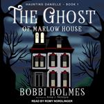 The Ghost of Marlow House