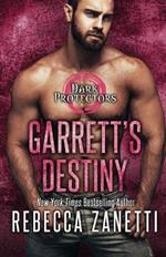 Garrett's Destiny