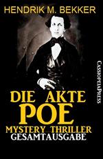 Die Akte Poe: Mystery Thriller: Gesamtausgabe