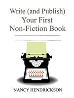 Write (and Publish) Your First Non-Fiction Book: 5 Easy Steps