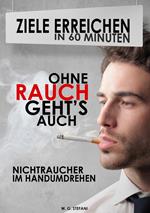 Ohne Rauch gehts auch! Nichtraucher im Handumdrehen