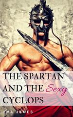 The Spartan and the Sexy Cyclops