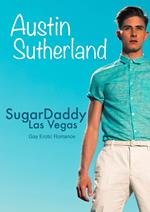 SugarDaddy Las Vegas [Gay Erotik Romance]