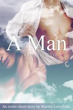 A Man Without a Tie: An Erotic Short Story