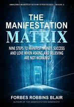 The Manifestation Matrix