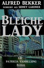 Bleiche Lady (Patricia Vanhelsing)